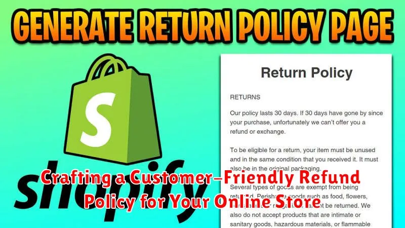 Crafting a Customer-Friendly Refund Policy for Your Online Store